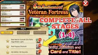 Nxb Nv: 100% COMPLETE ALL VETERAN FORTRESS Stages 1- 4 ✅ 6th Anniversary | Naruto Ninja Voltage