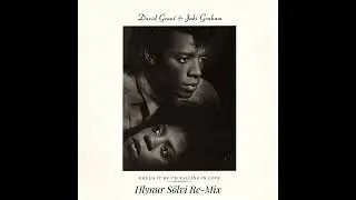 David Grant & Jaki Graham -  - Could It Be I'm Falling In Love  ( Hlynur Sölvi Re-Mix)