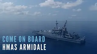 Come On Board HMAS Armidale