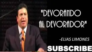 Devorando Al Devorador - Elias Limones
