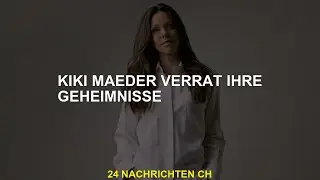 Kiki Maeder enth&uuml;llt seine Geheimnisse