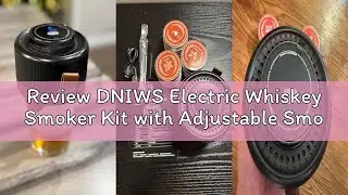 Review DNIWS Electric Whiskey Smoker Kit with Adjustable Smoke Control (0&ndash;60s), Cocktail Smoker Kit