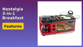 REVIEW (2025): Nostalgia 3-in-1 Breakfast Station. Features.