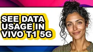How to See Data Usage in Vivo T1 5g (updated)