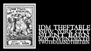 IDM Theftable - Ende Tymes Festival 2013