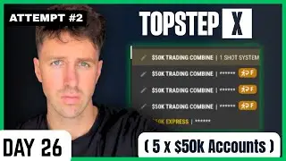 DAY 26: ATTEMPTING MAX ALLOCATION ON TOP STEP (5x $50K ACCOUNTS) HOW TO TRADE BREAKOUTS LIKE A BOSS