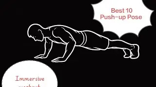  immersive interactive warmup ORIGINAL  || Best 10 Push-up Pose immersive workout