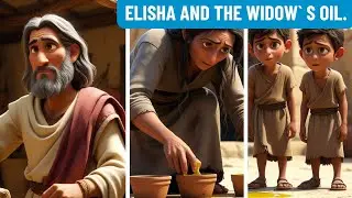 Elisha and the Widow`s Oil.