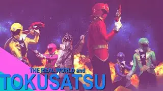 When the Real World Impacts Tokusatsu