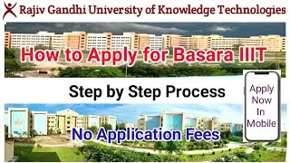 How to Apply for BASARA IIIT in Mobile / PC | RGUKT