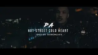 PA - Hot Street Cold Heart shot by tstrongvfx