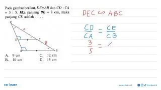 In the following image, DE is parallel to AB and CD:CA = 3:5. If the length of BE = 8 cm, then th...