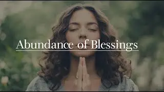 Is Abundance More Than Money? True Meaning of Being Blessed