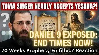 White Robes & the Abomination of Desolation: Tovia Singer vs. Revelation's Final Seals!