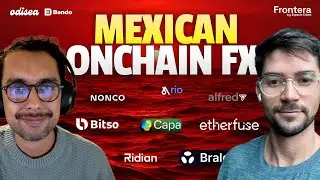 The Mexican Onchain FX Red Ocean | Roundup