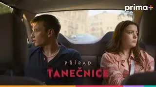 Př&iacute;pad tanečnice (4) - H&aacute;dka Sophie a Hynka (uk&aacute;zka z d&iacute;lu)
