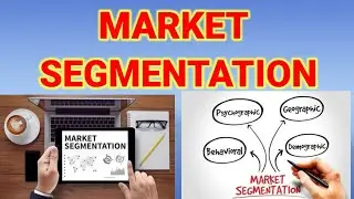 MARKET SEGMENTATION | Meaning | Bases | Types |