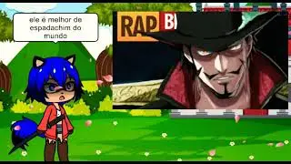 BNA react Rap do Mihawk (player tauz)