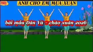 bài mẫu Dân Vũ - ANH CHO EM MÙA XUÂN // có hướng dẫn dưới video👇