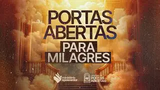 PORTAS ABERTAS PARA MILAGRES