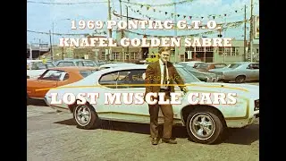 Where are the 1969 Pontiac G.T.O. Knafel Golden Sabres?