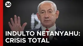 🚨 El dilema de Netanyahu: Pedido de indulto y fractura social en Israel