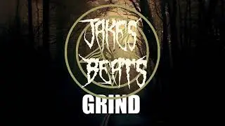 JAKESBEATS- GRIND x DARK x BOOM BAP x 90s x INSTRUMENTAL