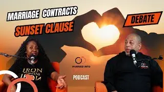Marriage Contracts - The Sunset Clause Debate | Ep 319
