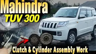 MAHINDRA TUV300 | Hard Gear Problem Fix | Clutch & Cylinder Assembly Change | FULL VIDEO 🔧👨🏼&zwj;🔧