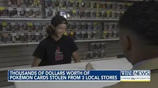 Thousands of dollars' worth of Pokemon cards stolen from three local stores