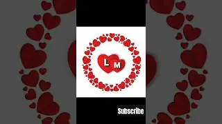 l 💖 m love Whatsapp status 😘💕😘|M+L letter video