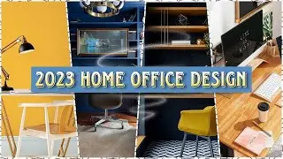 2023 Home Office Design You Won't Believe Your Eyes