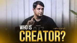 Who is Creator?  ||  Powerful Reminder  ||  By Mohammad Ali