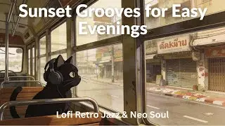 Sunset Grooves for Easy Evenings