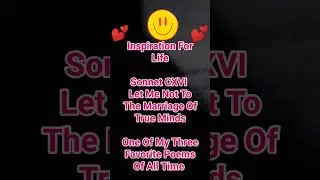 POEM: LET ME NOT TO THE MARRIAGE OF TRUE MINDS BY WILLIAM SHAKESPEARE. A MESMERIZING INTERPRETATION!
