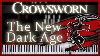 The New Dark Age (Trailer Edit) [Piano Cover] - Crowsworn OST