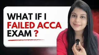 Failed in ACCA exam? Watch this !