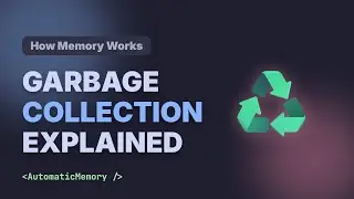 Garbage Collection Explained: How Automatic Memory Management Works