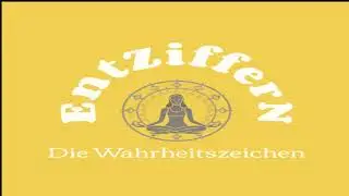 Einf&uuml;hrung in die Gematria/Gematrie - Ein m&auml;chtiges Werkzeug um die R&auml;tsel der Welt zu entschl&uuml;sseln