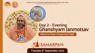 Samarpan 2023 | Day 2 Evening - Shrimad Satsangi Jivan • 50th Mahotsav