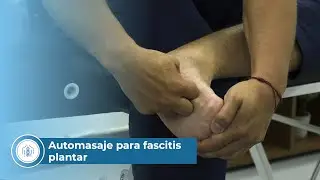 C&oacute;mo Hacer Automasaje para Fascitis Plantar y Reducir Dolor R&aacute;pido