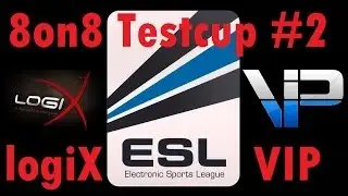 BF4 ESL 8on8 Testcup #2 | VIP vs. logiX | Semifinal - Zavod 311