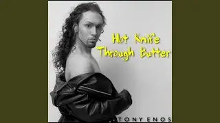 Hot Knife Through Butter