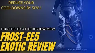 Fr0st-EE5 Exotic Review(Экзотический обзор Frostees 2021) | Лучший охотник за экзотикой для стазиса?