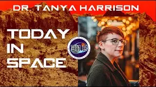 Dr. Tanya Harrison | Mars Explorer, Planetary Science, & Space for all Humankind | People of Science