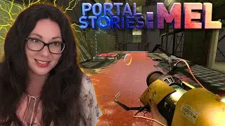 My FIRST time playing Portal Stories Mel | Part 1