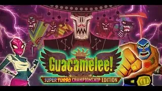Why You Should Play Guacamelee! [Review]