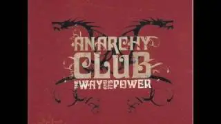 Anarchy Club - Guilty (Come Drink With Me)