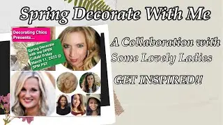 Spring Decorate With Me | Decorating Chics Collaboration #decoratingchics #decoratewithmespring