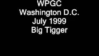 WPGC Washington D.C. July 1999 Big Tigger.wmv